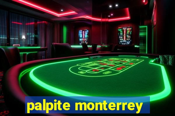 palpite monterrey