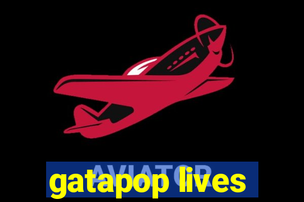 gatapop lives