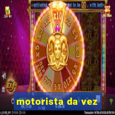 motorista da vez
