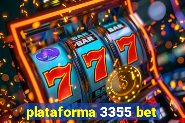 plataforma 3355 bet