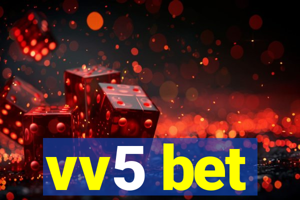 vv5 bet