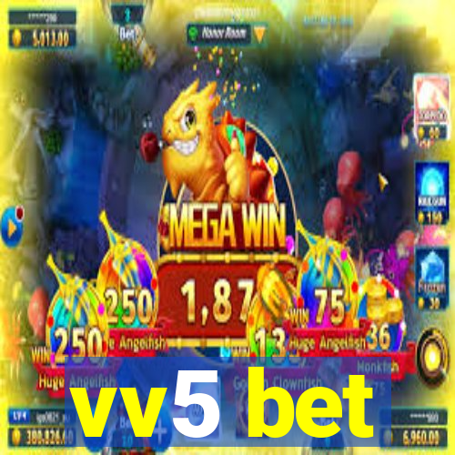 vv5 bet
