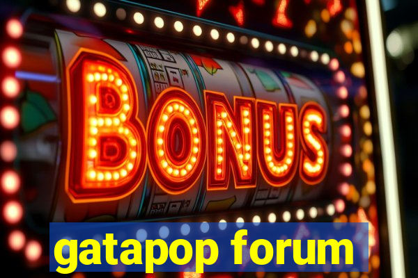 gatapop forum