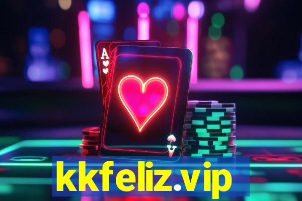 kkfeliz.vip