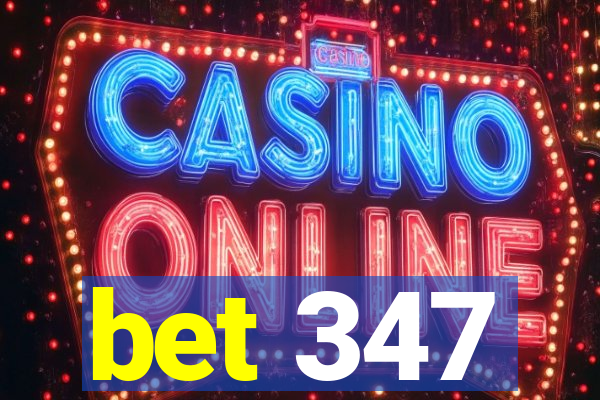 bet 347