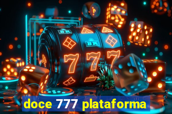 doce 777 plataforma