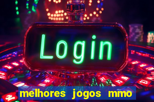 melhores jogos mmo para android
