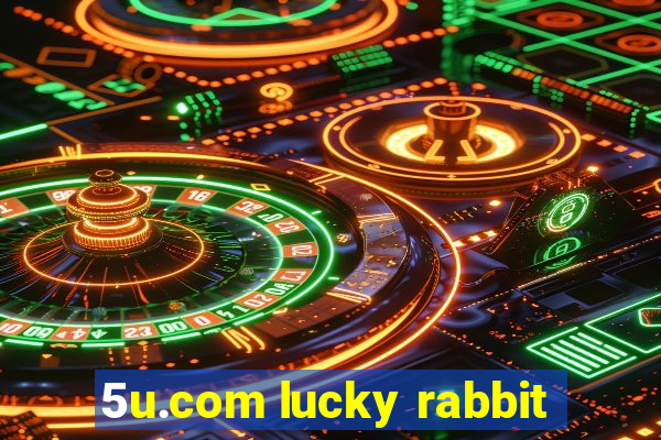 5u.com lucky rabbit