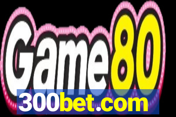 300bet.com
