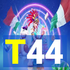 T44