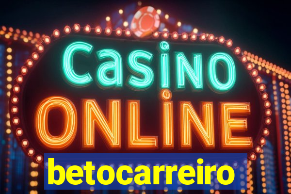betocarreiro