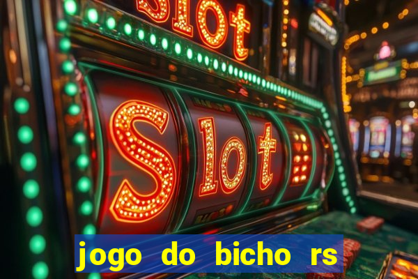 jogo do bicho rs resultado certo de hoje 14h 18h rj hoje