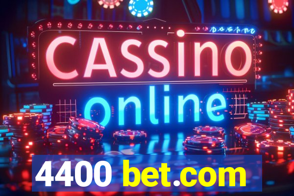 4400 bet.com
