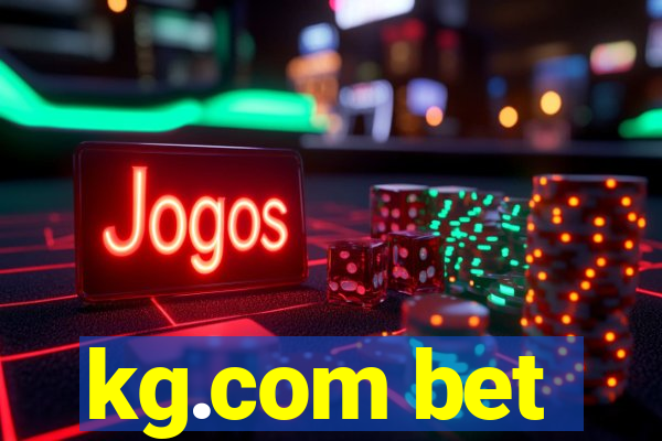 kg.com bet
