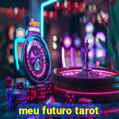 meu futuro tarot