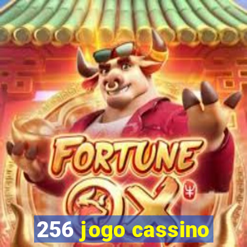 256 jogo cassino