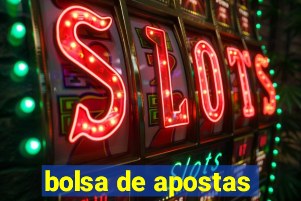 bolsa de apostas