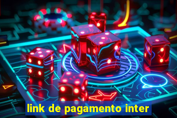 link de pagamento inter