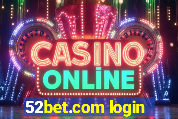 52bet.com login