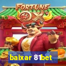 baixar 81bet