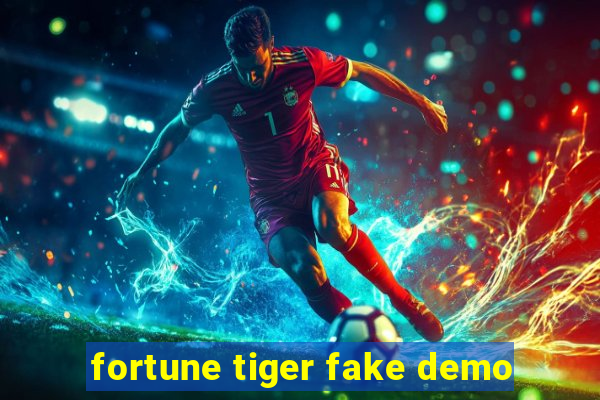 fortune tiger fake demo
