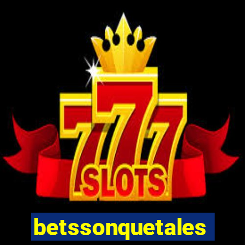 betssonquetales