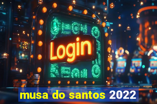 musa do santos 2022
