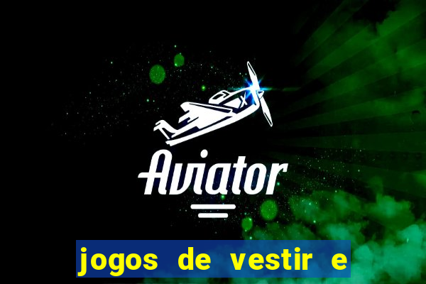 jogos de vestir e maquiar 360