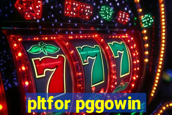 pltfor pggowin
