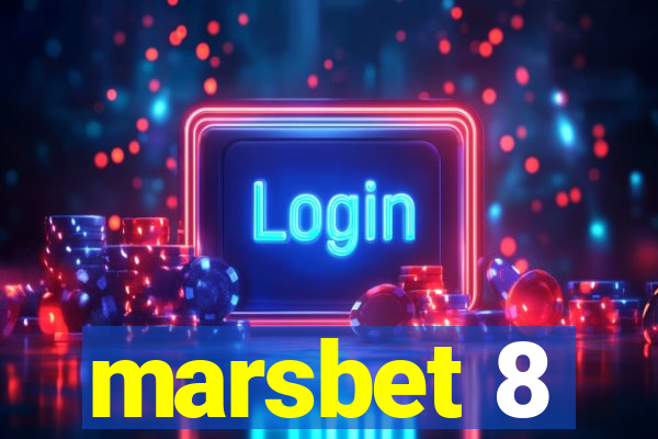 marsbet 8