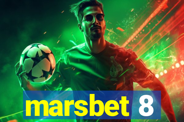 marsbet 8