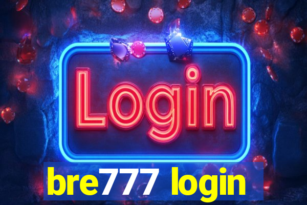bre777 login