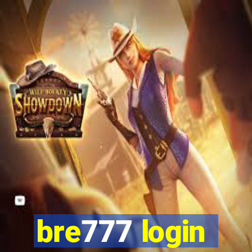 bre777 login