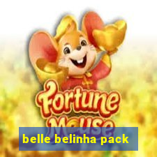 belle belinha pack