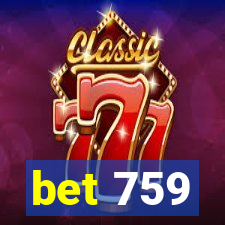 bet 759