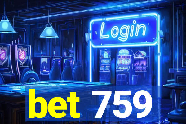 bet 759
