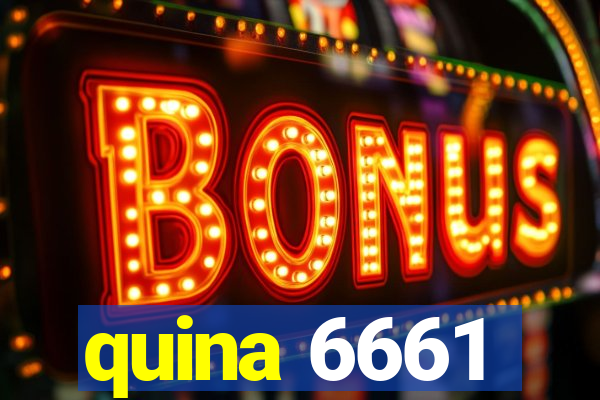 quina 6661