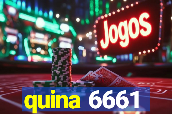 quina 6661