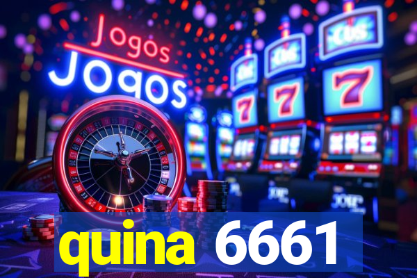 quina 6661