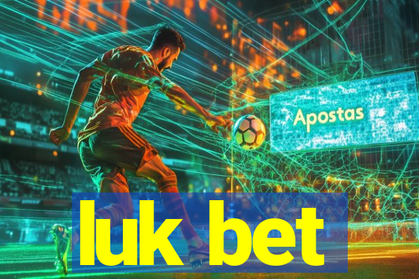 luk bet