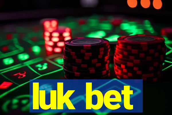 luk bet