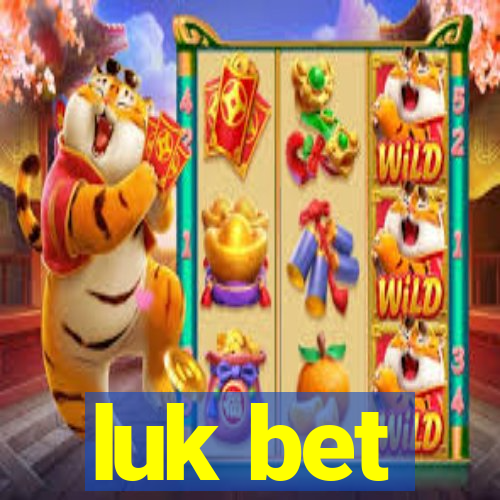 luk bet
