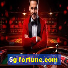 5g fortune.com