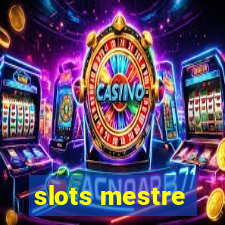 slots mestre