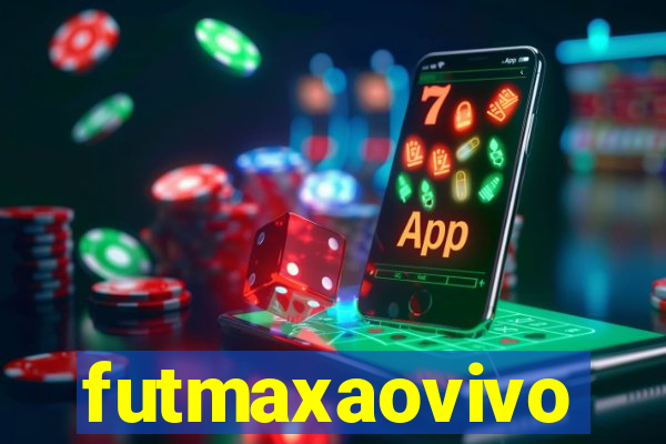 futmaxaovivo