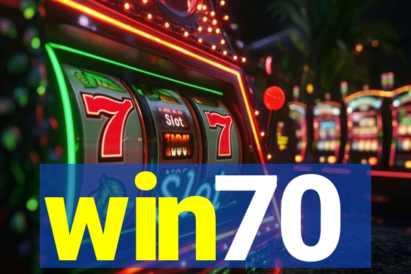 win70