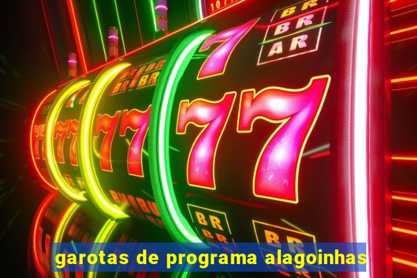 garotas de programa alagoinhas