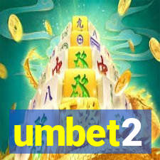 umbet2