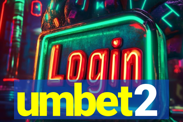 umbet2