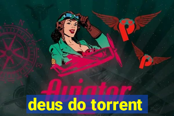 deus do torrent